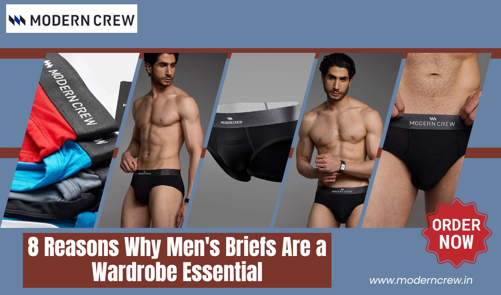 8 Reasons Why Men's Briefs Are a Wardrobe Essential